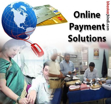 Municipal Corporations has Hitech, payment will be online