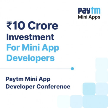 Paytm announces Rs 10 crore fund for mini app developers