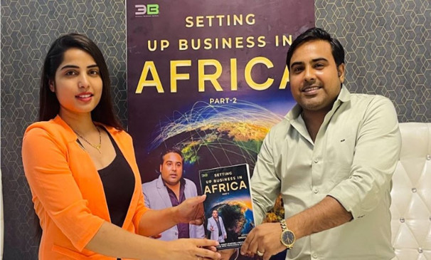 बिज़नेसमैन ओपेश सिंह की प्रसिद्द पुस्तक 'Setting Up Business In Africa' का पार्ट-2 हुआ लॉन्च